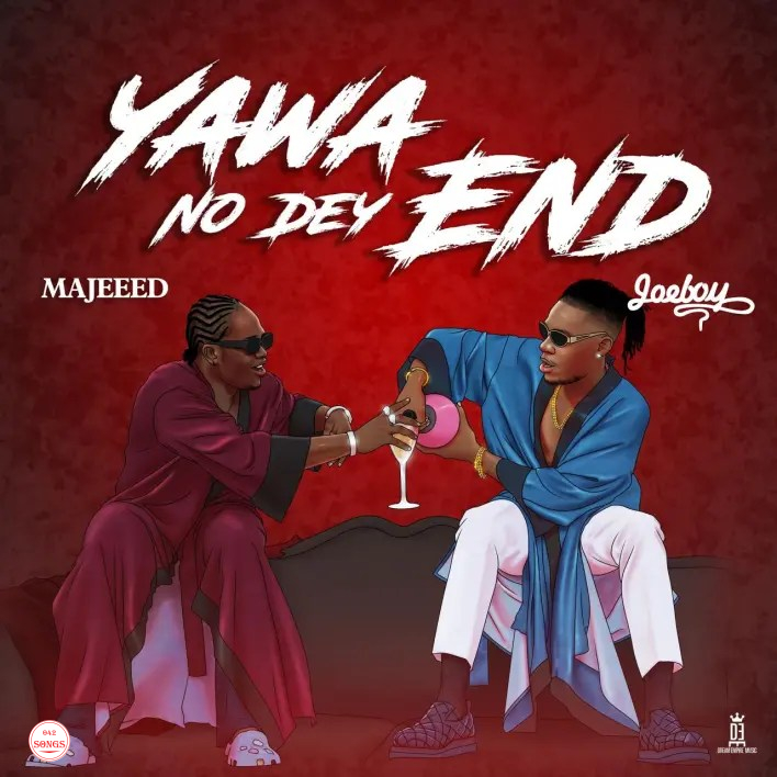 Yawa No Dey End Remix by Majeeed ft Joeboy