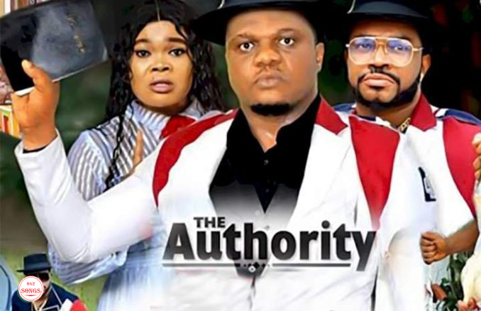 [Movie] The Authority (2022) – Nollywood Movie | Mp4 Download