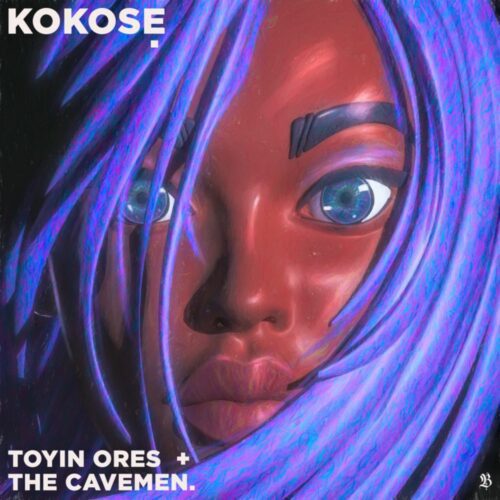 Toyin Ores – Kokosẹ Ft. The Cavemen