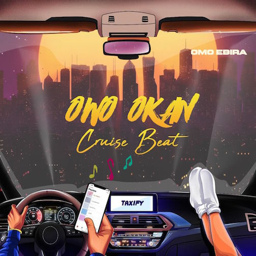 Omo Ebira – Owo Oko (Cruise Beat) ft. Oba Solomon