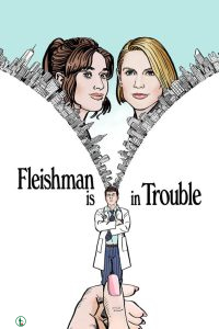 Download Series : Fleishman is in Trouble Season 1 Episode 1-3 [TV Series]