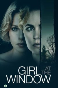 Download : Girl at the Window (2022) – Hollywood Movie