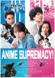 Image result for Anime Supremacy! (2022) [Japanese Movie]