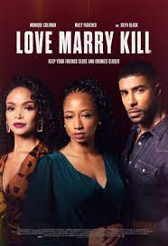 Download Love Marry Kill 2023 - Hollywood Movie | Entzhood