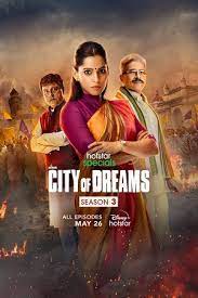 City of Dreams (Season 3) Hindi Disney+ Hotstar Complete WEB Series 480p | 720p | 1080p WEB-DL - Movies4u.VIP